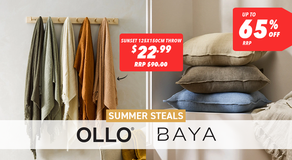 Shop the Baya & Ollo Summer Steals - Up to 65% off RRP! sale