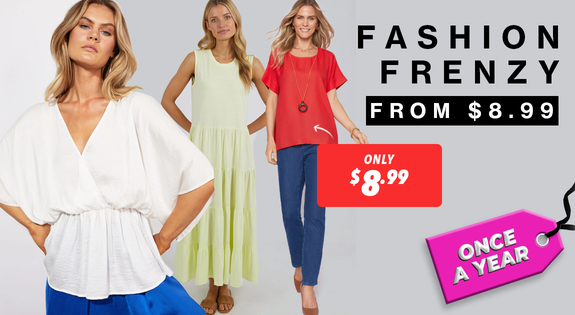 Shop the Once a Year Fashion Frenzy From $8.99 sale