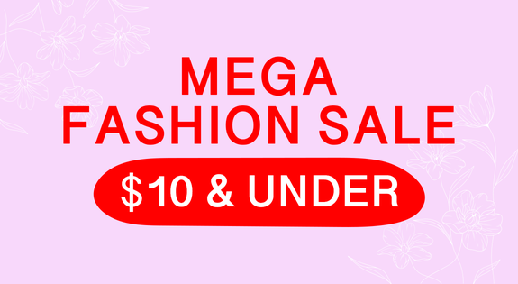 Shop the MEGA $10 & Under Fashion Sale! sale