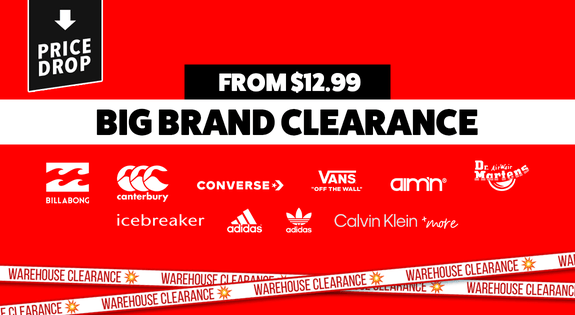 Shop the Big Brand Warehouse Clearance all gotta go - From $12.99 sale