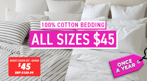 Shop the ALL SIZES $45 - 100% Cotton Bedding sale