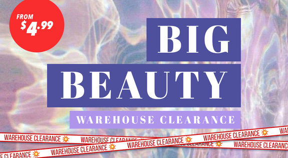 Shop the Big Beauty Warehouse Clearance - From $4.99! sale