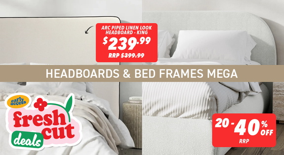 Shop the Headboards + Bed frames MEGA - 20-40% OFF RRP! sale