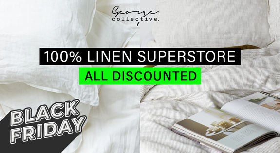 Shop the BLACK FRIDAY 100% Linen SUPERSTORE sale