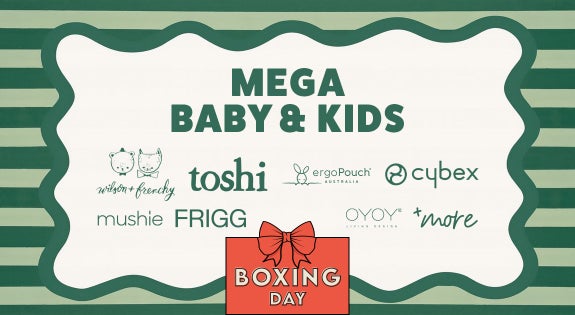 Shop the Mega Baby & Kid Boxing Day Bonanza! sale