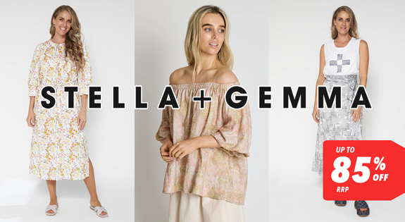Shop the Stella + Gemma - Up to 85% off RRP sale