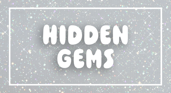 Shop the NEW - Hidden Gems sale