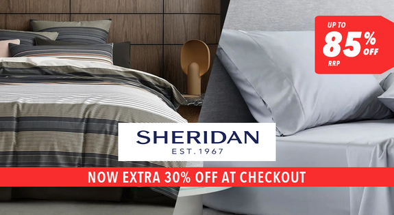 Shop the Sheridan Up to 85% off RRP - Now Extra 30% off at checkout! sale
