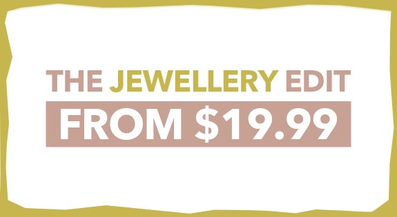 Shop the The Jewellery Edit | From $19.99 sale