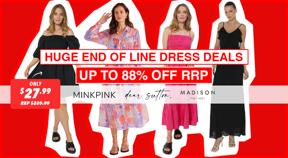 Shop the HUGE End of Line Dress Deals up to 88% Off RRP! sale