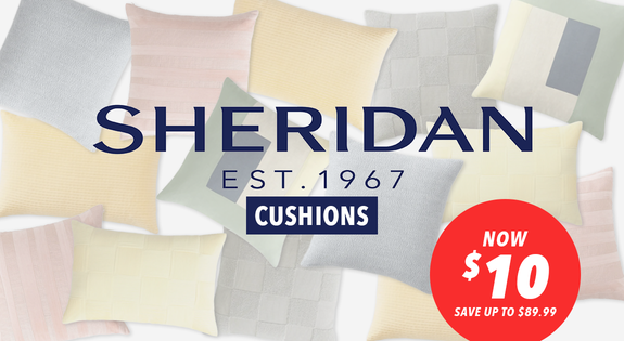 Shop the NOW ALL $10 - ALL Sheridan Cushions! sale