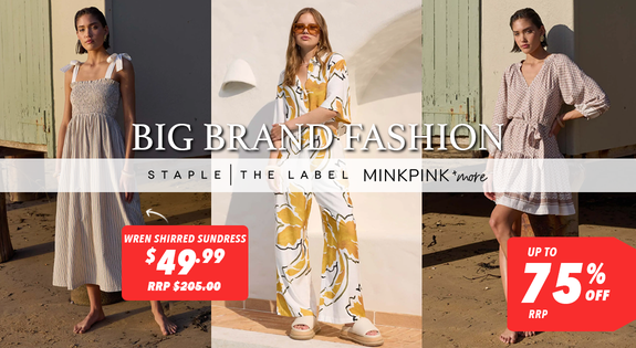 Shop the Big Brand Fashion Up to 75% off RRP! sale