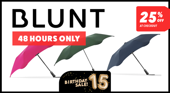 Shop the Blunt 25% off at Checkout - 48 Hours Only! sale