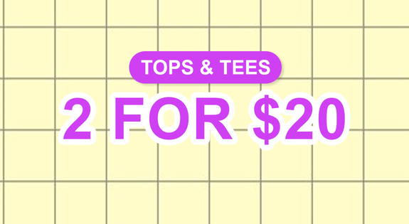 Shop the Tops & Tees - 2 For $20! sale