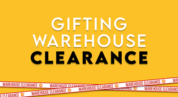 Shop the Gifting Warehouse Clearance Sale sale