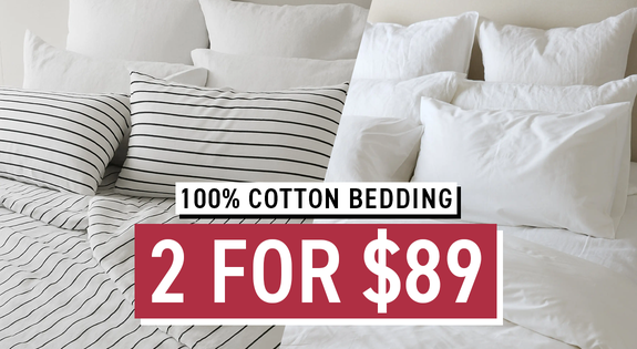 Shop the 100% Cotton Bedding 2 for $89! sale