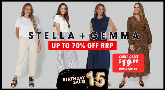 Shop the Stella + Gemma - Big Birthday Deals up to 70% off RRP! sale