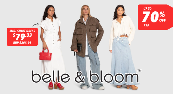 Shop the Belle & Bloom - Up to 70% off RRP sale
