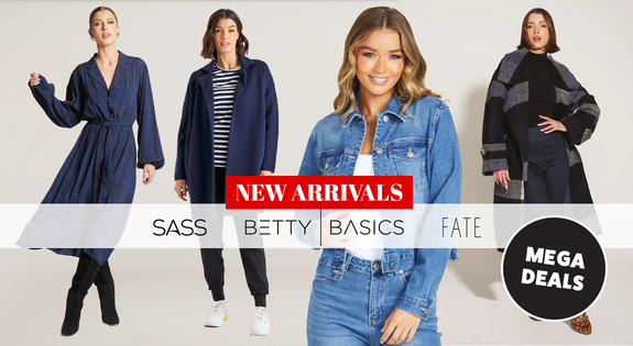 Shop the MEGA DEALS - Sass, Betty basics, Fate NEW Arrivals! sale