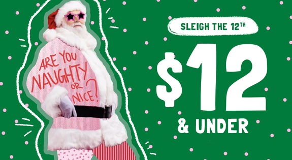 Shop the $12 & Under - Sleigh the 12th sale