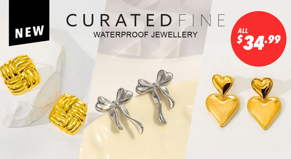 Shop the NEW Curated Fine Waterproof Jewellery All $34.99! sale