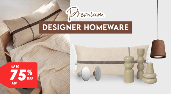 Shop the Premium Designer Homeware - Up to 75% off RRP sale