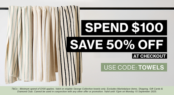 Shop the SPEND & SAVE - NEW 100% Cotton Towels sale