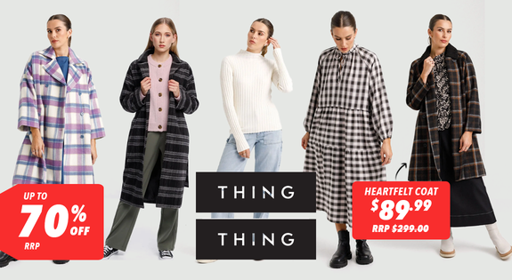 Shop the Thing Thing up to 70% off RRP! sale