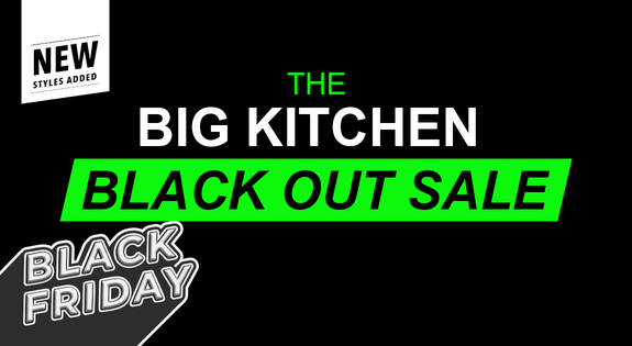 Shop the The Big Kitchen Black Out Sale sale