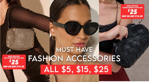 Shop the Must Have Fashion Accessories All $5, $15, $25 sale
